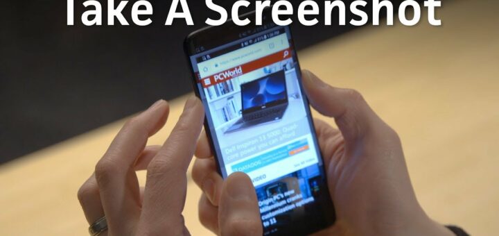 How to take a Screenshot with your smartphone