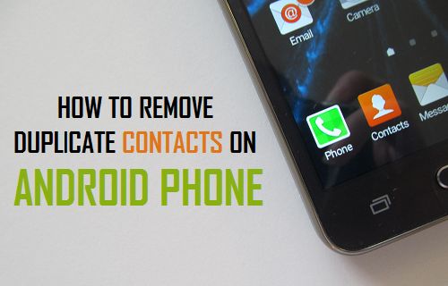 Removing duplicate contacts from an Android phone