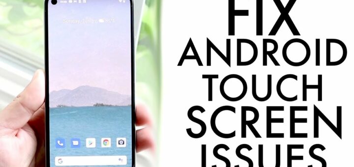 How to fix the touch screen on an Android cell phone