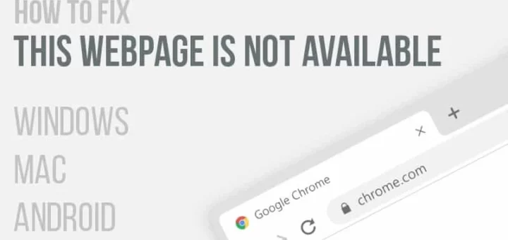 How to fix a “Webpage not available” error message