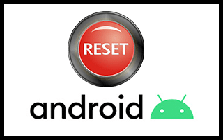 Frequently asked Questions about Hard Resetting an Android