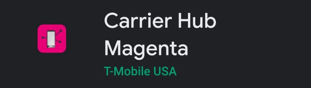 Carrier Hub Magenta developed by T-Mobile USA