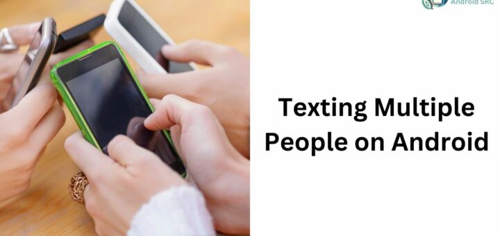 Texting Multiple People on Android