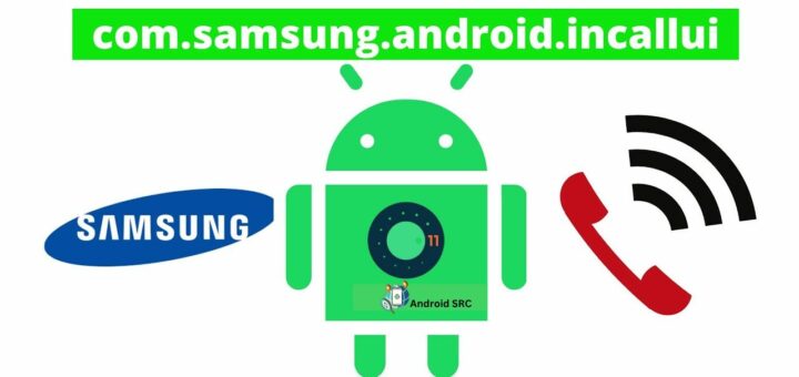 com.samsung.android.incallui