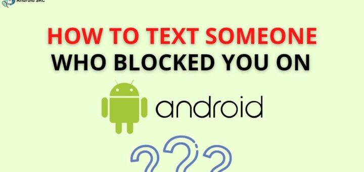 How to Text Someone Who Blocked You
