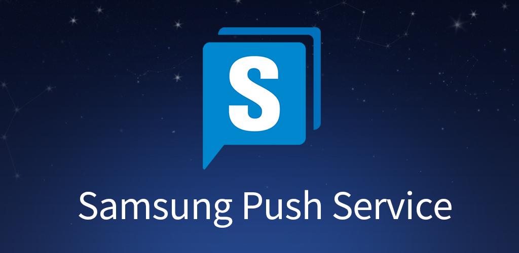 Samsung Push Service Everything You Need to Know AndroidSRC